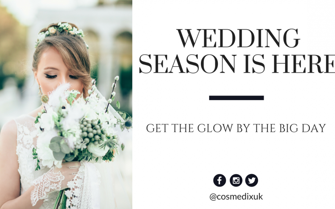 Wedding Season is Here: Get the Glow by the Big Day